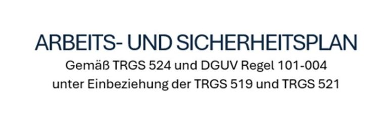 Sachkunde nach TRGS 524 BGR 101-004 Sachkunde nach TRGS 524 BGR 101-004
